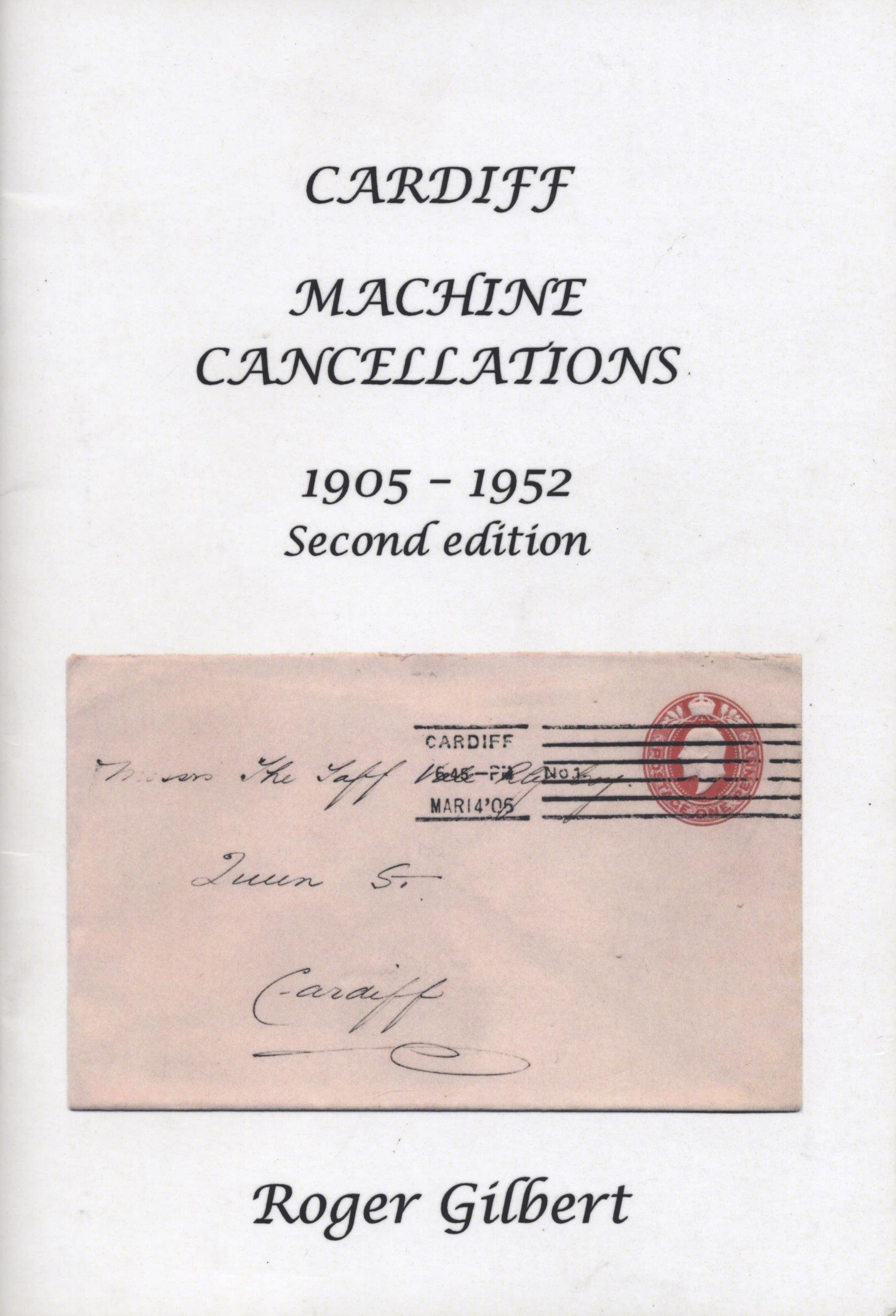 CARDIFF MACHINE CANCELLATIONS 1905 - 1952
Click here to buy online
